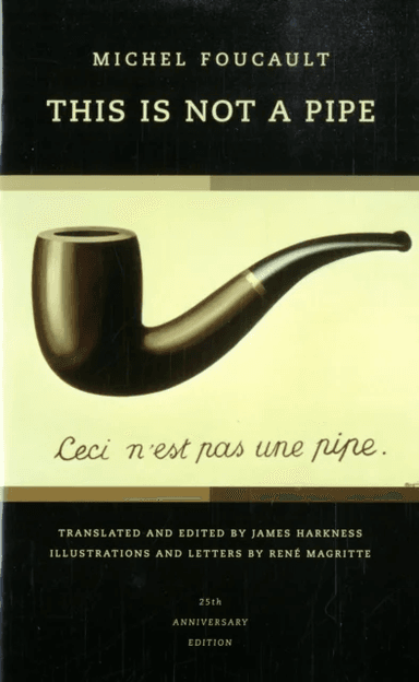 This Is Not a Pipe av Michel Foucault