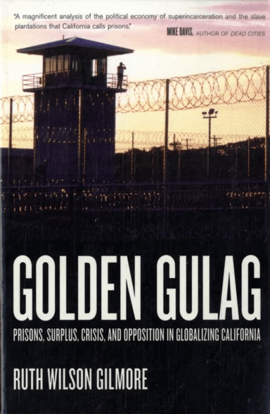 Golden Gulag av Ruth Wilson Gilmore