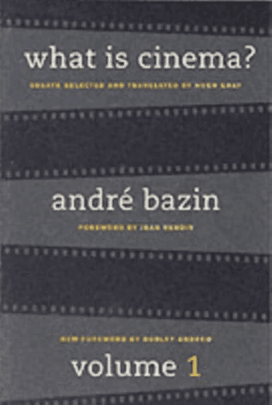What Is Cinema? Volume I av Andre Bazin