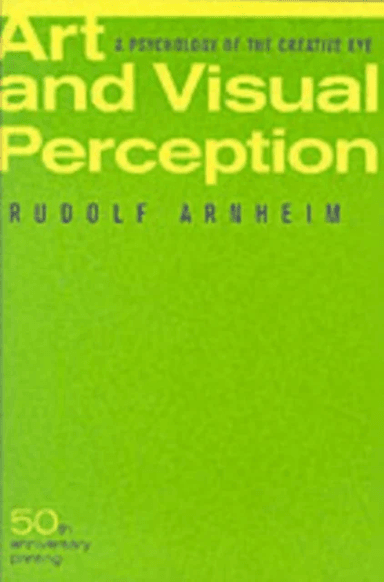 Art and Visual Perception, Second Edition av Rudolf Arnheim