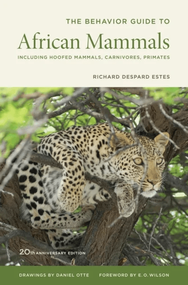 The Behavior Guide to African Mammals av Richard D. Estes