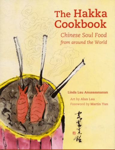 The Hakka Cookbook av Linda Lau Anusasananan