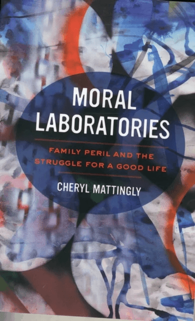 Moral Laboratories av Cheryl Mattingly