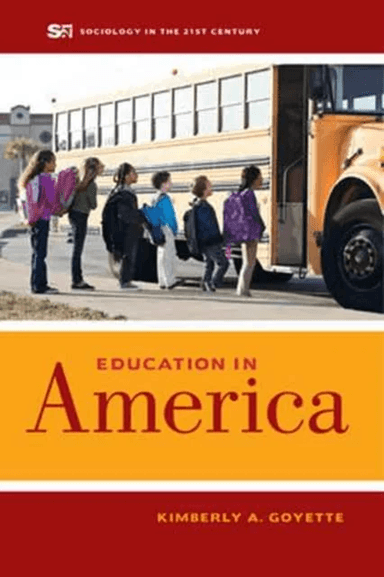 Education in America av Kimberly A. Goyette