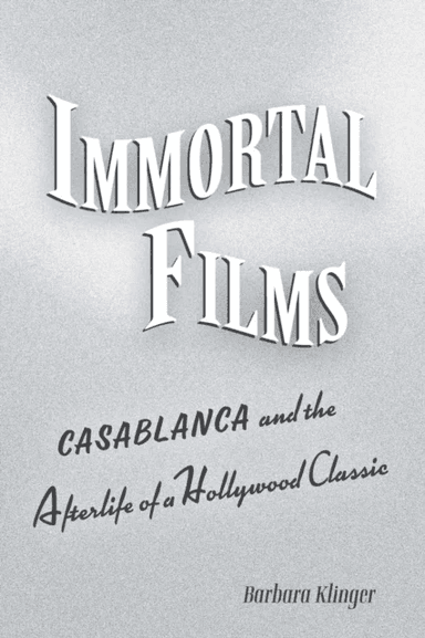 Immortal Films av Barbara Klinger
