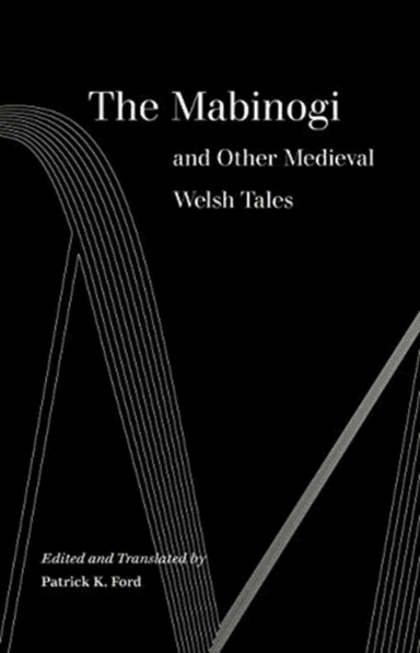 The Mabinogi and Other Medieval Welsh Tales