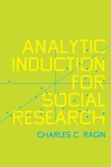 Analytic Induction for Social Research av Charles C. Ragin