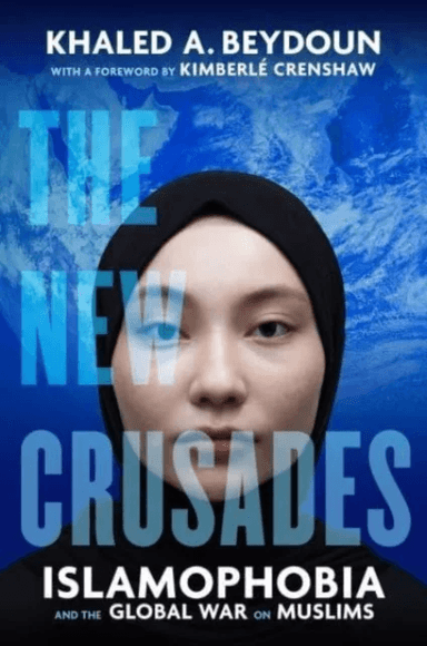 The New Crusades av Khaled A. Beydoun