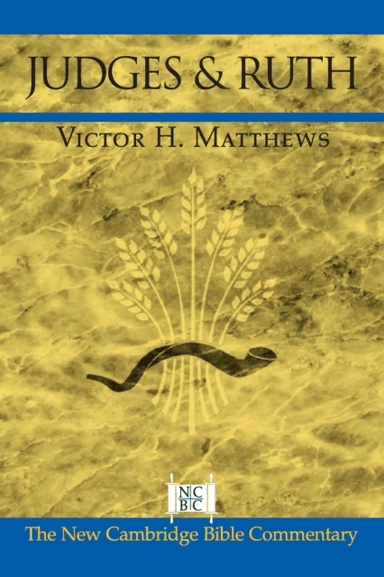 Judges and Ruth av Victor H. (Southwest Missouri State University) Matthews