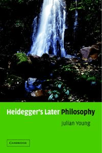 Heidegger's Later Philosophy av Julian (University of Auckland) Young