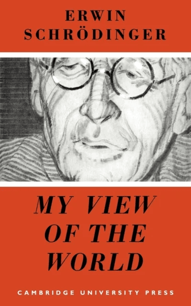 My View of the World av Erwin Schrödinger