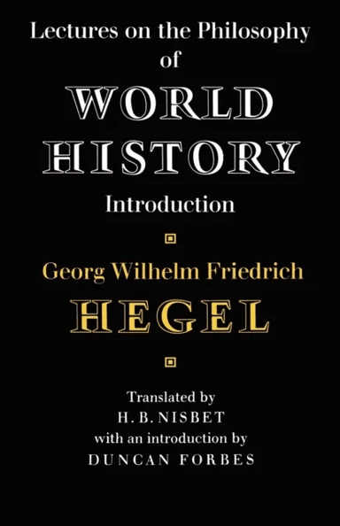Lectures on the Philosophy of World History av Georg Wilhelm Friedrich Hegel
