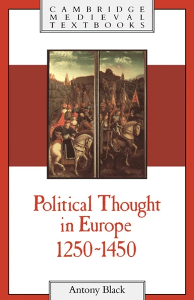 Political Thought in Europe, 1250-1450 av Antony Black