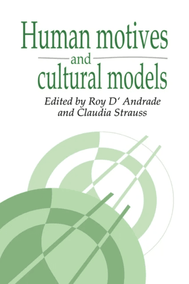 Human Motives and Cultural Models