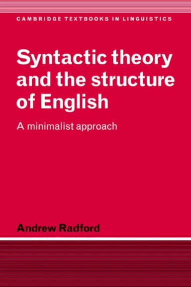 Syntactic Theory and the Structure of English av Andrew (University of Essex) Radford
