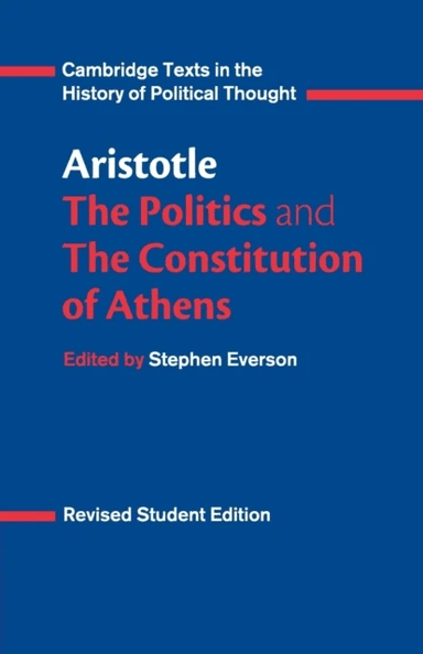 Aristotle: The Politics and the Constitution of Athens av Aristotle