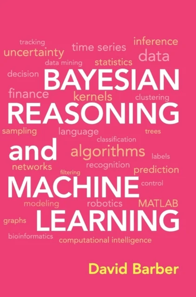 Bayesian Reasoning and Machine Learning av David (University College London) Barber
