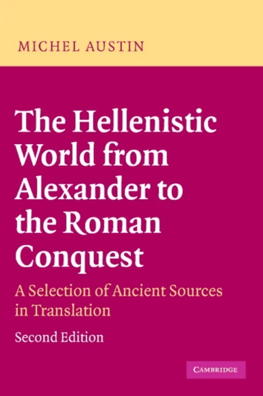The Hellenistic World from Alexander to the Roman Conquest av M. M. (University of St Andrews Scotland) Austin