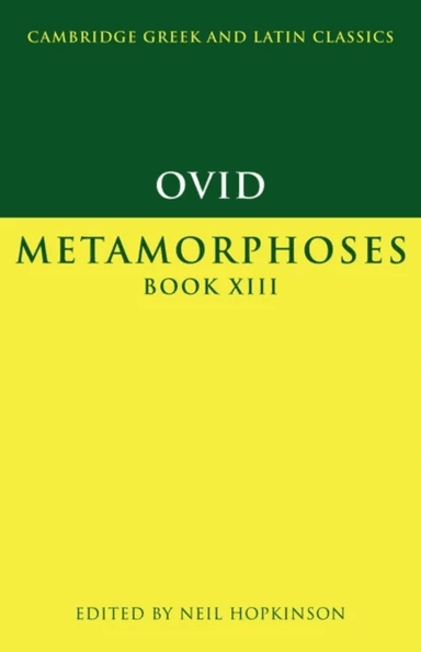 Ovid: Metamorphoses Book XIII av Ovid