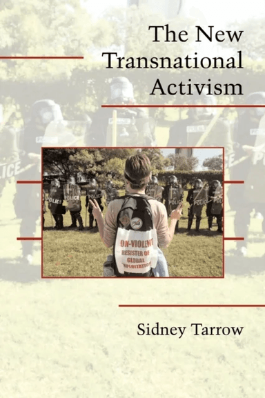 The New Transnational Activism av Sidney (Cornell University New York) Tarrow