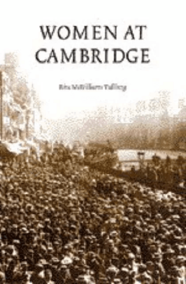 Women at Cambridge av Rita McWilliams Tullberg
