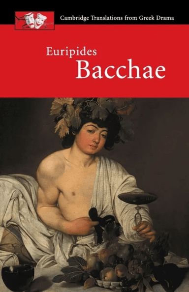 Euripides: Bacchae av Euripides