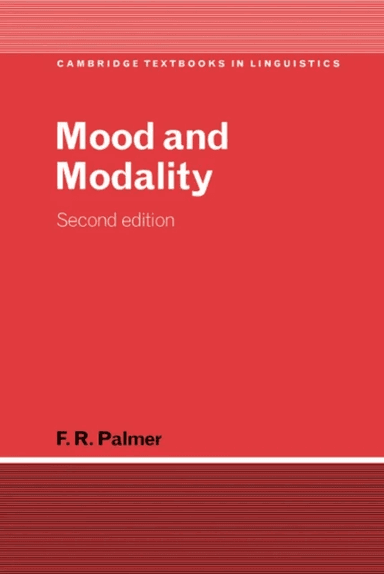 Mood and Modality av F. R. (University of Reading) Palmer