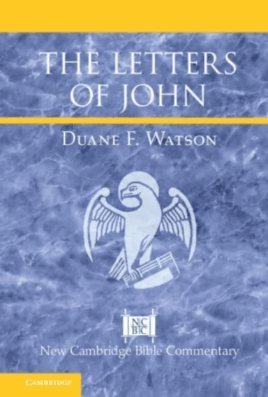 The Letters of John av Duane F. (Malone University Ohio) Watson
