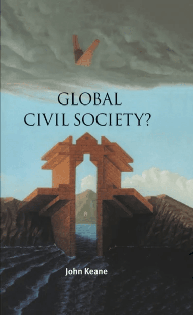 Global Civil Society? av John (University of Westminster) Keane