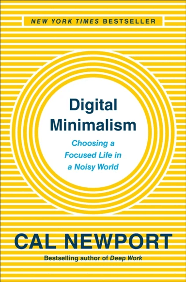 Digital Minimalism av Cal Newport