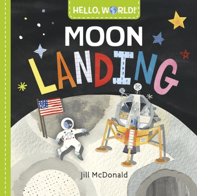 Hello, World! Moon Landing av Jill Mcdonald