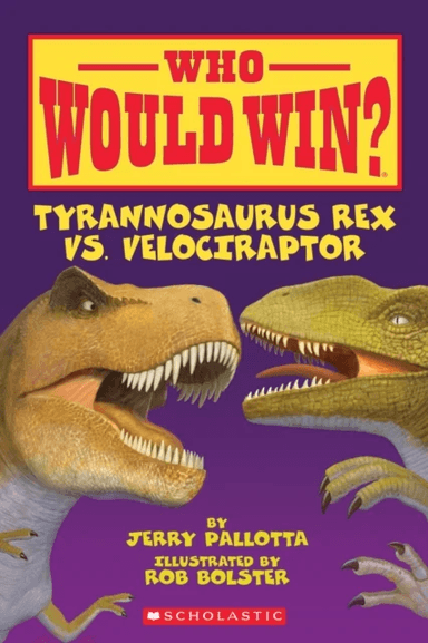 Who Would Win? Tyrannosaurus Rex vs. Velociraptor av Jerry Pallotta