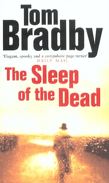 The Sleep Of The Dead av Tom Bradby