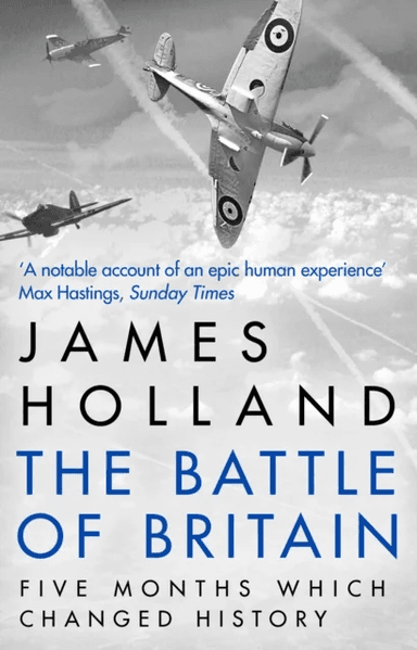 The Battle of Britain av James Holland