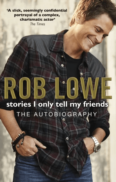Stories I Only Tell My Friends av Rob Lowe