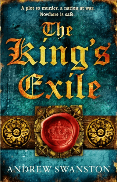 The King's Exile av Andrew Swanston