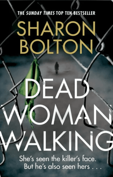 Dead Woman Walking av Sharon Bolton