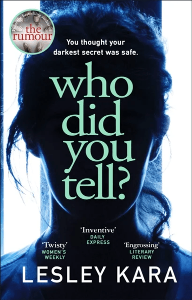 Who Did You Tell? av Lesley Kara