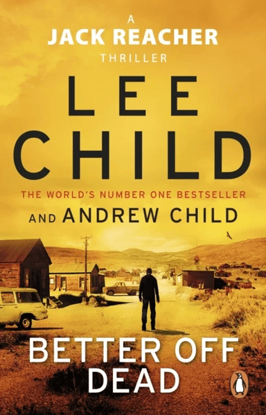 Better Off Dead av Lee Child, Andrew Child