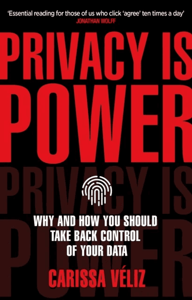 Privacy is Power av Carissa Veliz