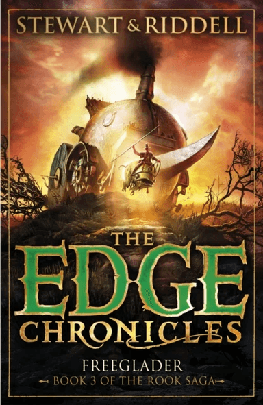 The Edge Chronicles 9: Freeglader av Paul Stewart, Chris Riddell