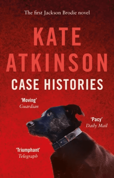Case histories av Kate Atkinson