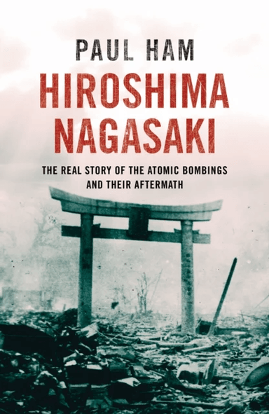 Hiroshima Nagasaki av Paul (author) Ham
