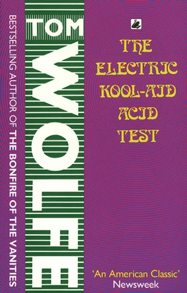 The electric kool-aid acid test av Tom Wolfe