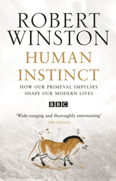 Human Instinct av Professor Lord Robert Winston