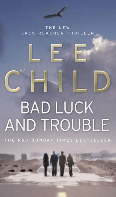Bad Luck And Trouble av Lee Child