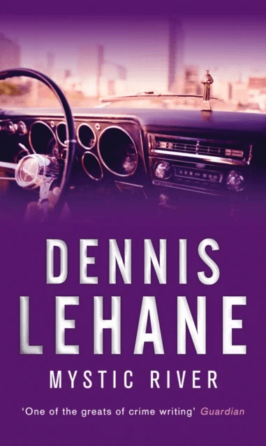 Mystic River av Dennis Lehane