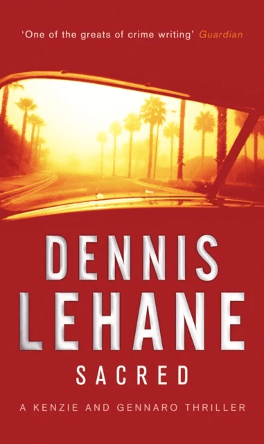 Sacred av Dennis Lehane