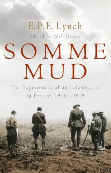 Somme Mud av E P F Lynch