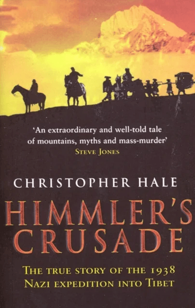 Himmler's Crusade av Christopher Hale